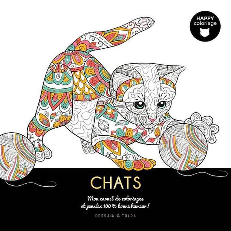 Chats - Mon carnet de coloriages et pensées 100 % bonne humeur !