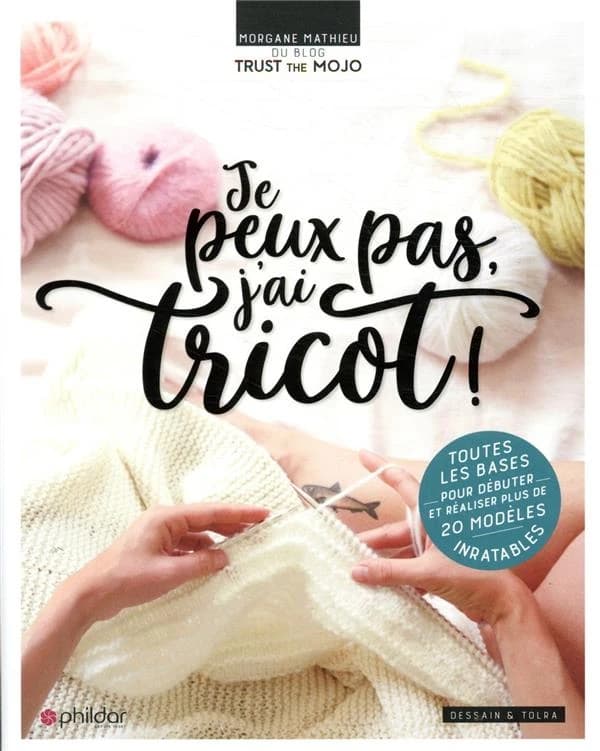 Je peux pas, j'ai tricot !