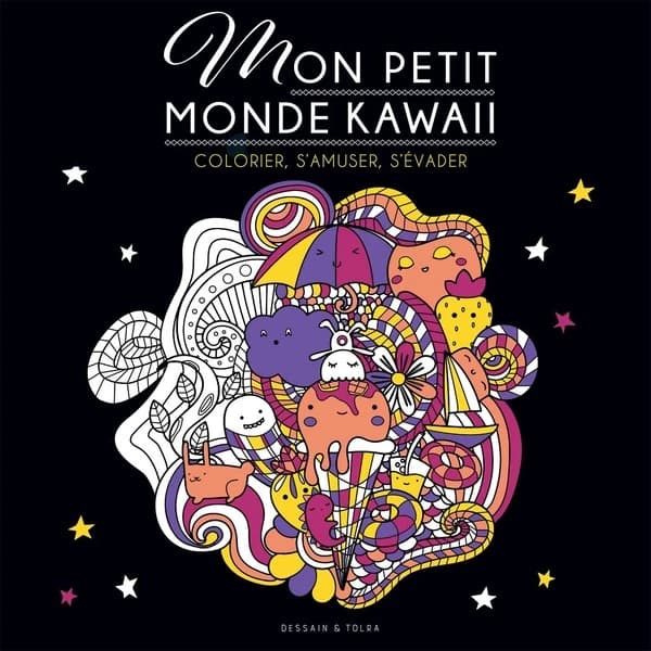 Mon petit monde Kawaii : colorier, s'amuser,s'évader : [Album à colorier]