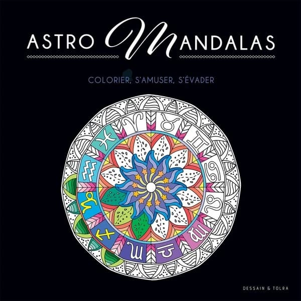 Astro mandalas : colorier, s'amuser, s'évader : black coloriage : [Album à colorier]