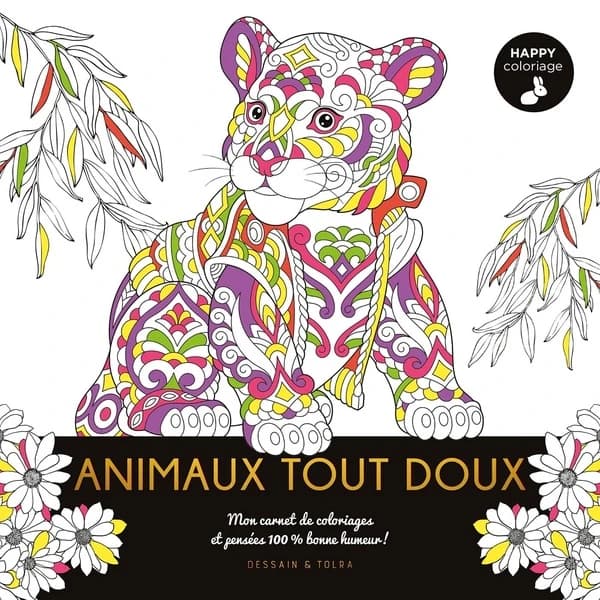Animaux tout doux : happy coloriage : [Album à colorier]