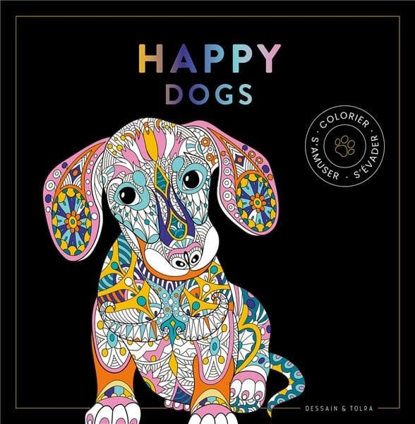 Happy dogs : colorier, s'amuser, s'évader : [Album à colorier]