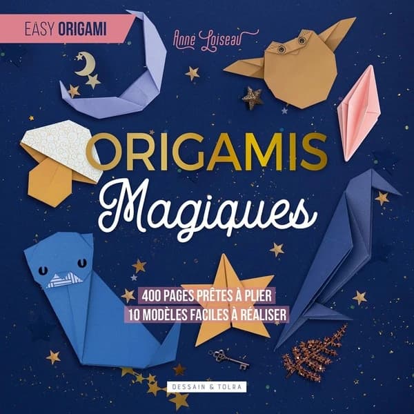 Origamis Magiques : 400 pages prêtes à plier, 10 modèles faciles à réaliser