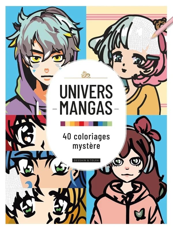 Univers manga : 40 coloriages mystère : [Album à colorier]