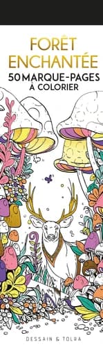 Forêt enchantée : 50 marque-pages à colorier