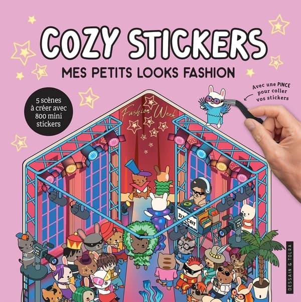 Cozy Stickers : Mes petits looks fashion ; 5 scènes à créer avec 800 mini stickers