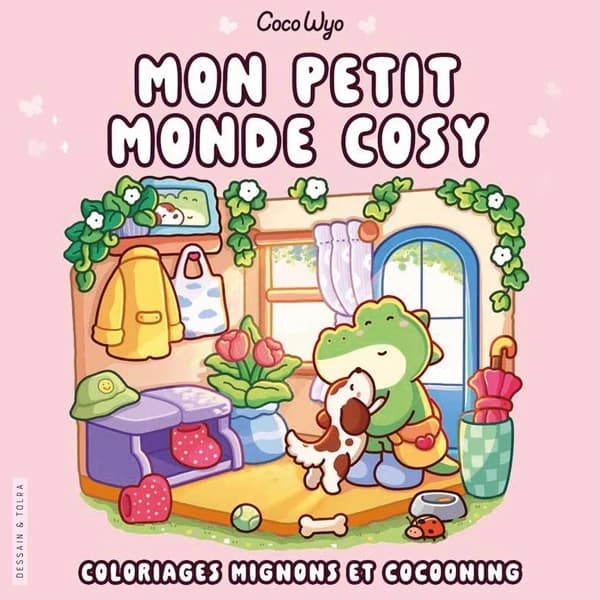 Mon petit monde cosy : Coloriages mignons et cocooning