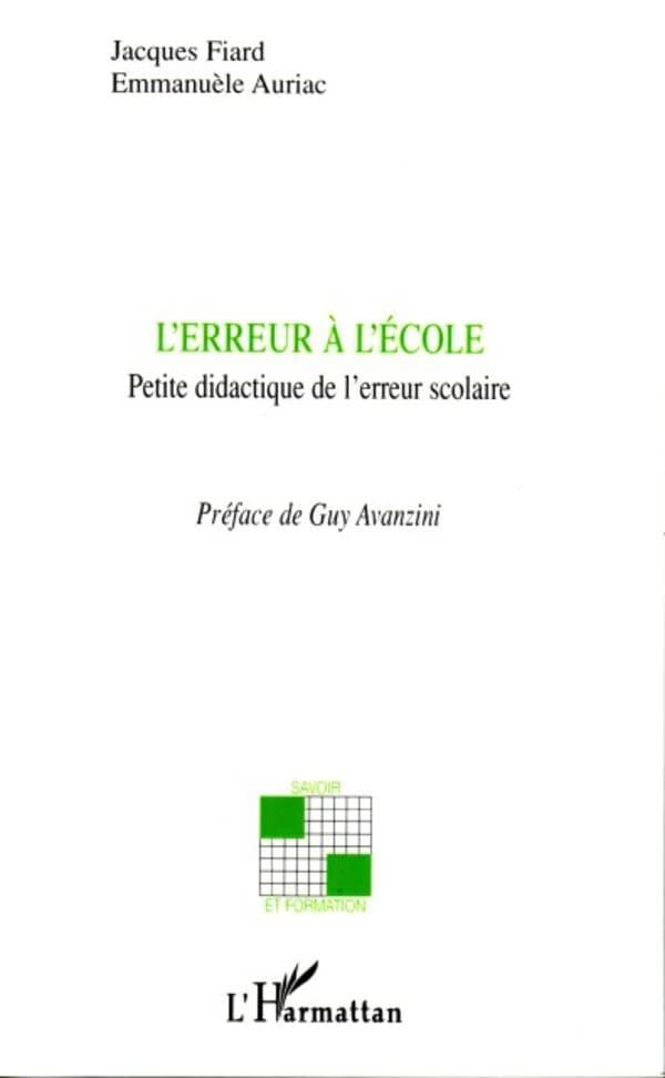 L'erreur à l'école : petite didactique de l'erreur scolaire