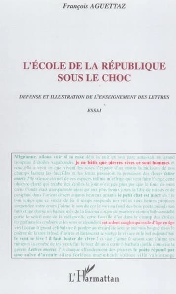 L'école de la République sous le choc : défense et illustration de l'enseignement des lettres : essai