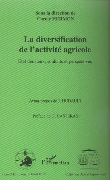 La diversification de l'activité agricole : état des lieux, souhaits et perspectives