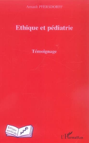 Éthique et pédiatrie : témoignage