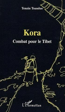 Kora : combat pour le Tibet