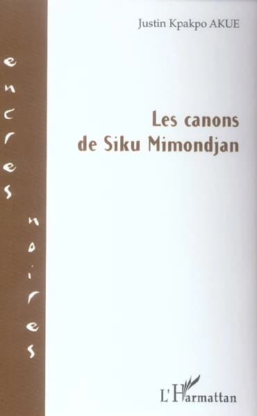 Les canons de Siku Mimondjan