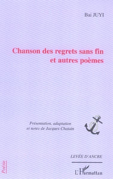 Chansons des regrets sans fin : et autres poèmes