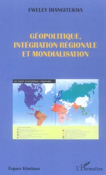 Géopolitique, intégration régionale et mondialisation : plaidoyer pour la création d'une communauté économique des pays côtiers de l'Afrique centrale