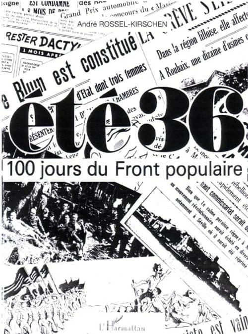 L'été 36 : 100 jours du Front populaire