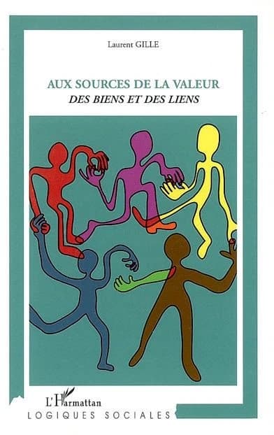Aux sources de la valeur : des biens et des liens