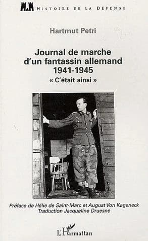 Journal de marche d'un fantassin allemand : 1941-1945 : "c'était ainsi"