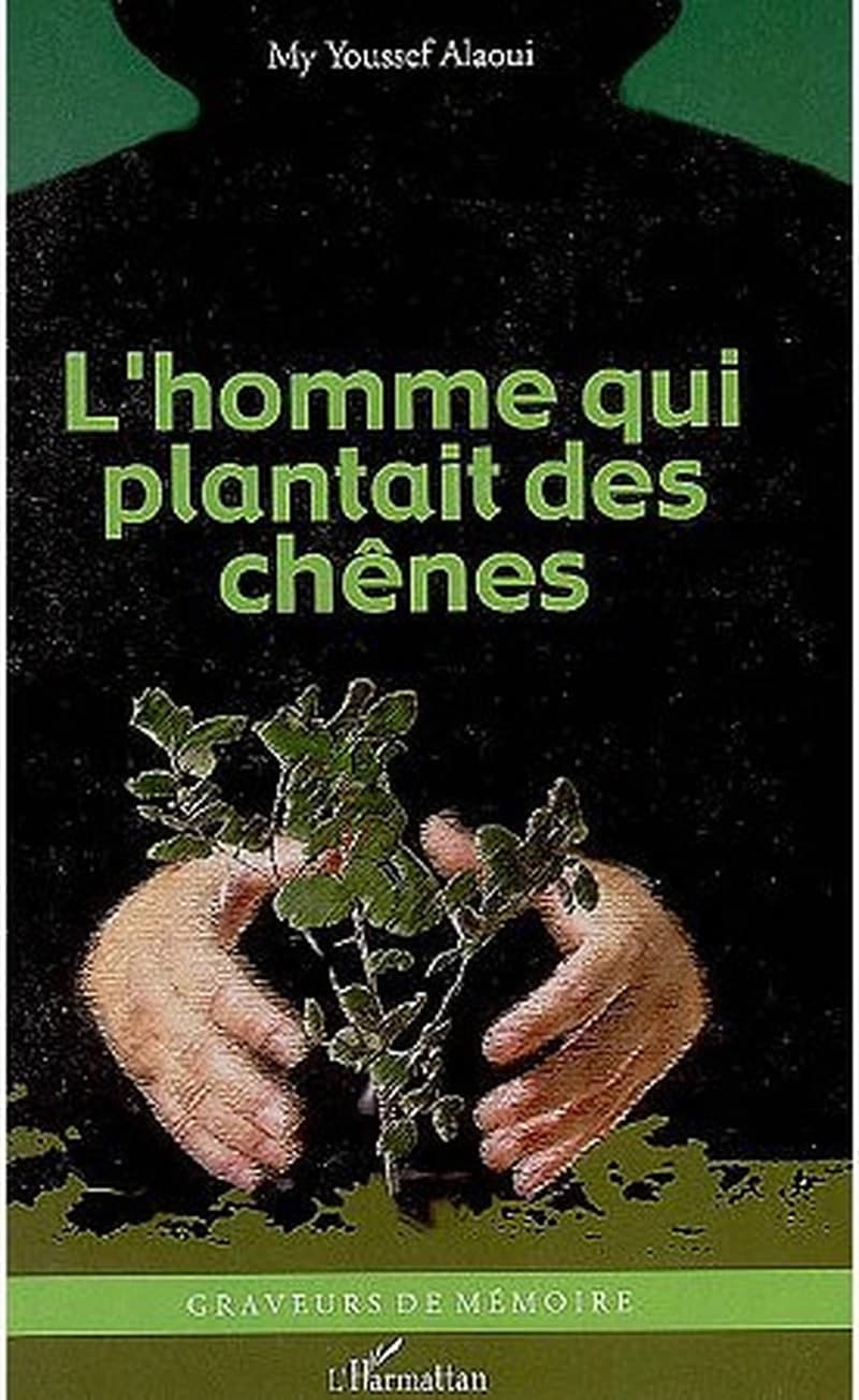 L'homme qui plantait des chênes