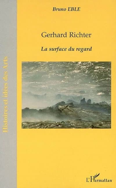 Gerhard Richter : la surface du regard