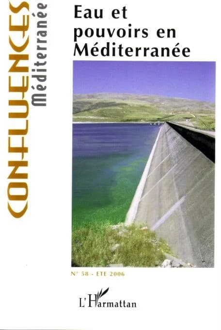 EAU ET POUVOIRS EN MÉDITERRANÉE