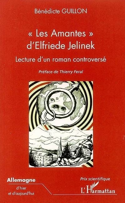"Les amantes" d'Elfriede Jelinek : lecture d'un roman controversé