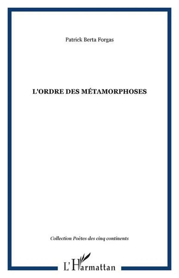 L'ordre des métamorphoses