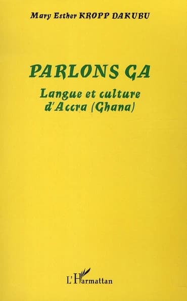 Parlons ga : langue et culture d'Accra (Ghana)