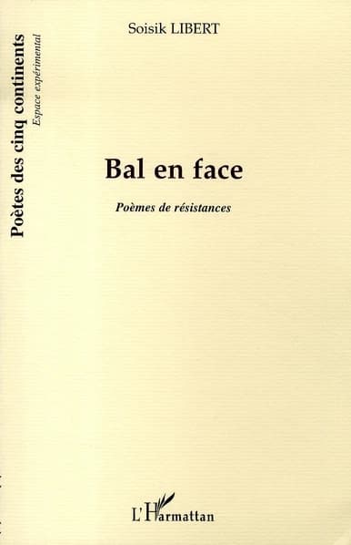 Bal en face : poèmes de résistances