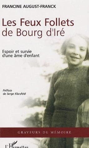 Les feux follets de Bourg d'Iré : espoir et survie d'une âme d'enfant