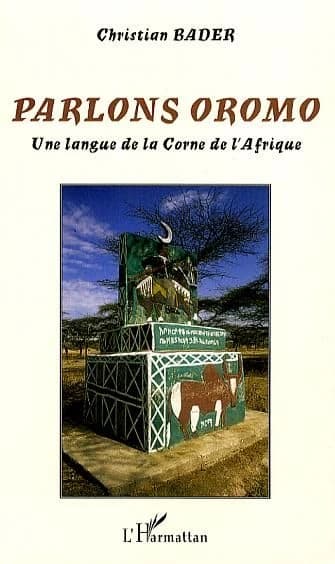 Parlons oromo : une langue de la Corne de l'Afrique