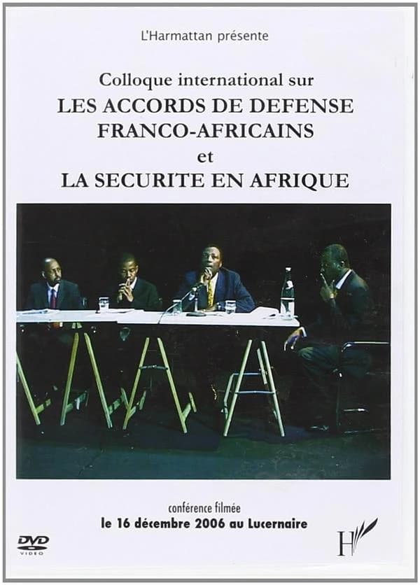 Colloque international sur les accords de défense franco-africains et la sécurité en Afrique
