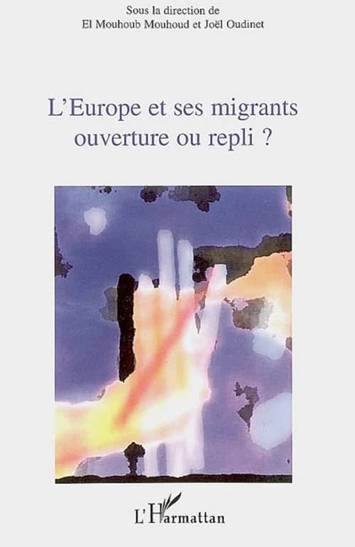 L'Europe et ses migrants, ouverture ou repli ?