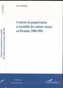 Contexte de paupérisation et mortalité des enfants ruraux au Rwanda, 1980-1994