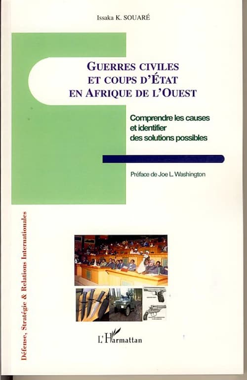 Guerres civiles et coups d'État en Afrique de l'Ouest : comprendre les causes et identifier des solutions possibles