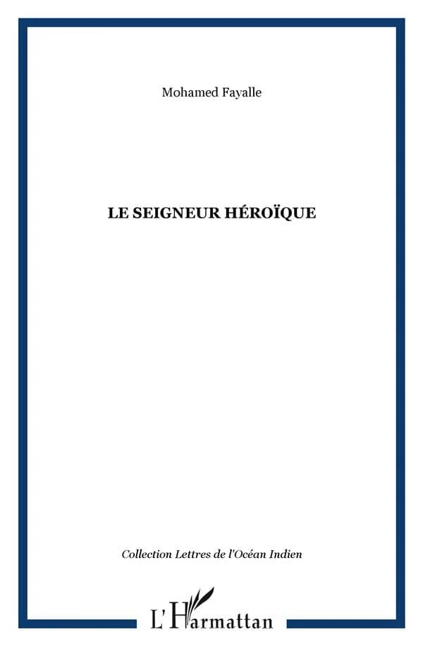 Le seigneur héroïque : roman