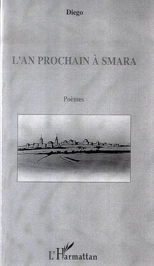 L'an prochain à Smara : poèmes