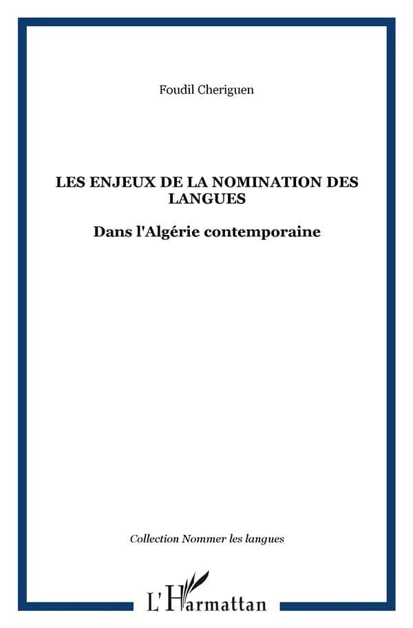 Les enjeux de la nomination des langues dans l'Algérie contemporaine
