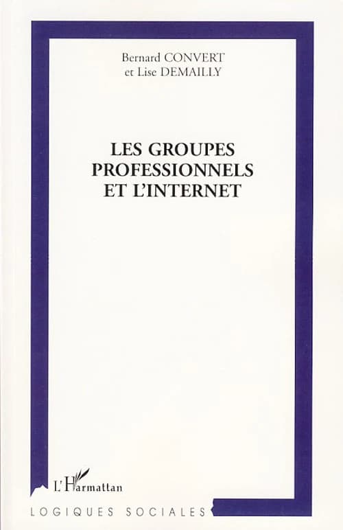 Les groupes professionnels et l'Internet