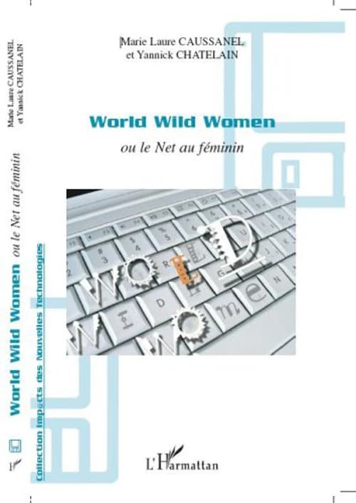 World wild women ou Le Net au féminin