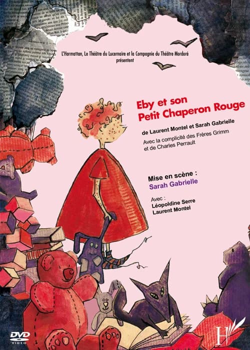 Eby et son petit chaperon rouge