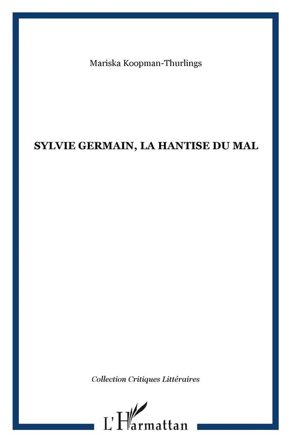 Sylvie Germain, la hantise du mal