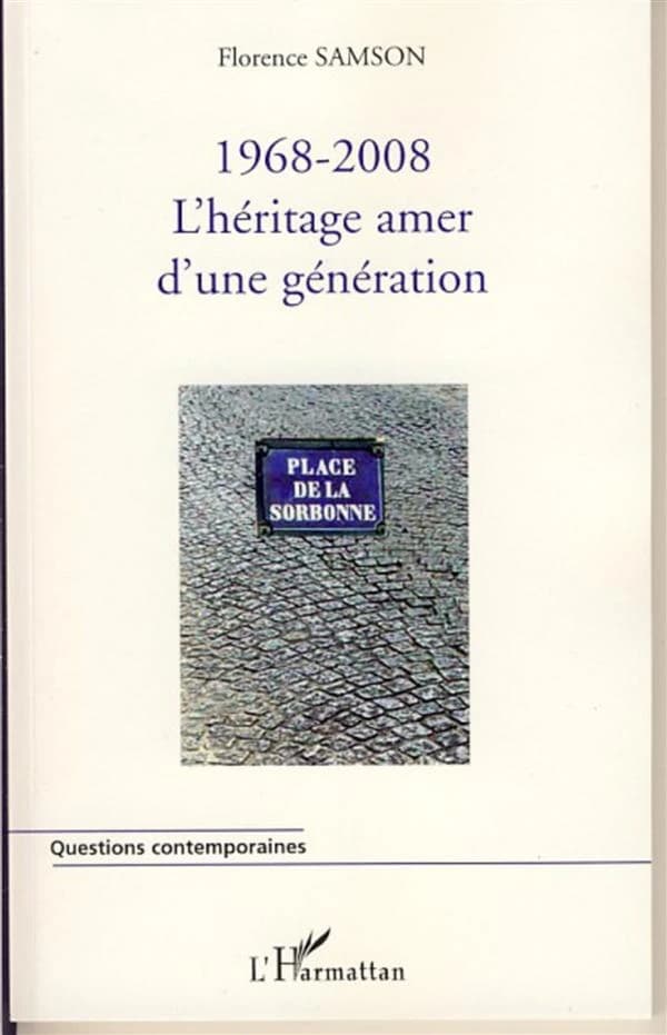 1968-2008, l'héritage amer d'une génération
