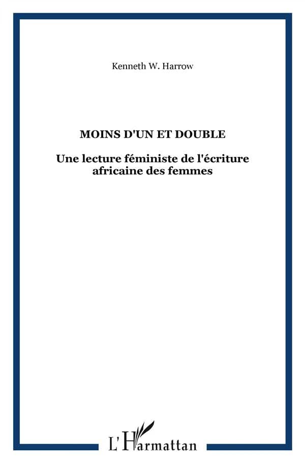 Moins d'un et double : une lecture féministe de l'écriture africaine des femmes