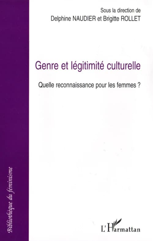 Genre et légitimité culturelle : quelle reconnaissance pour les femmes ?