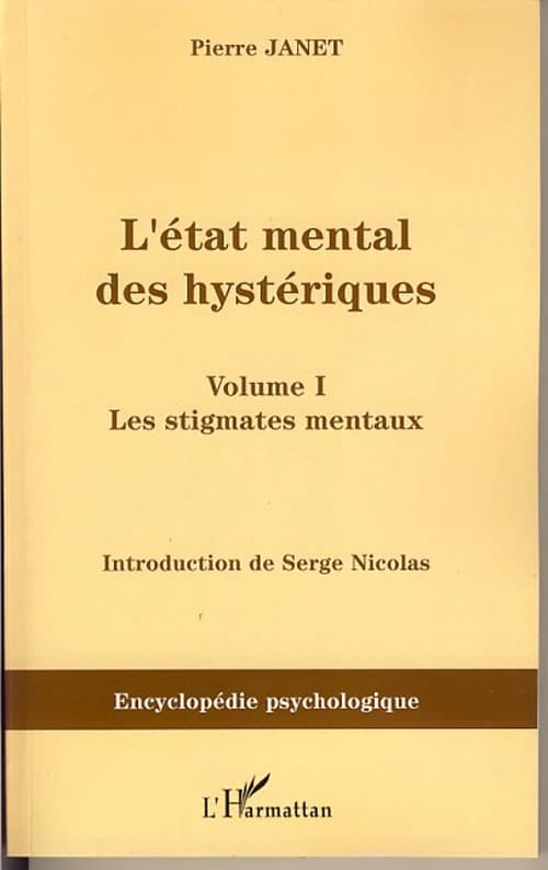 Les stigmates mentaux ([Reproduction en fac-similé]) Pierre Janet