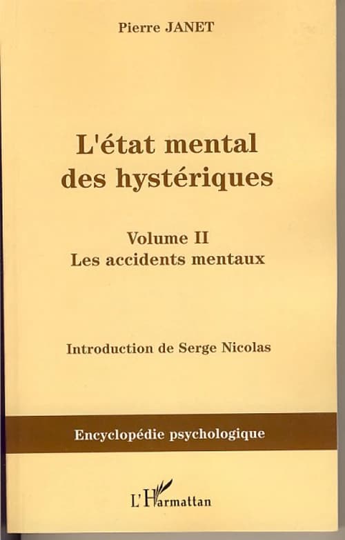 Les accidents mentaux ([Reproduction en fac-similé]) Pierre Janet