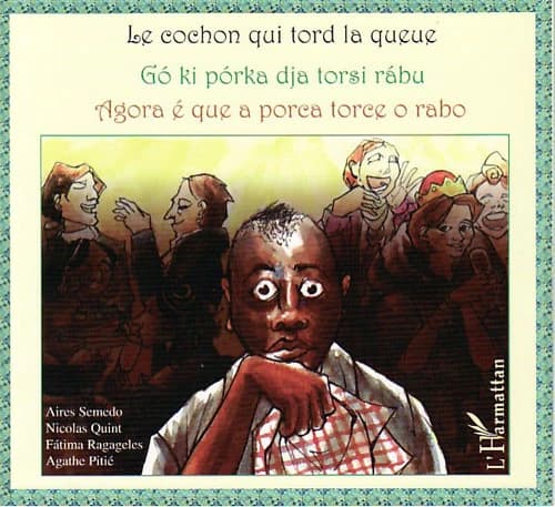 Le cochon qui tord la queue : conte trilingue capverdien-français-portugais