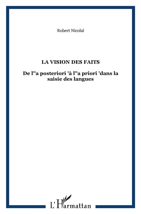 La vision des faits : de l'a posteriori à l'a priori dans la saisie des langues