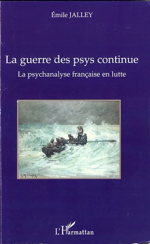La psychanalyse française en lutte : la guerre des psys continue